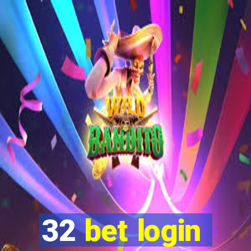 32 bet login